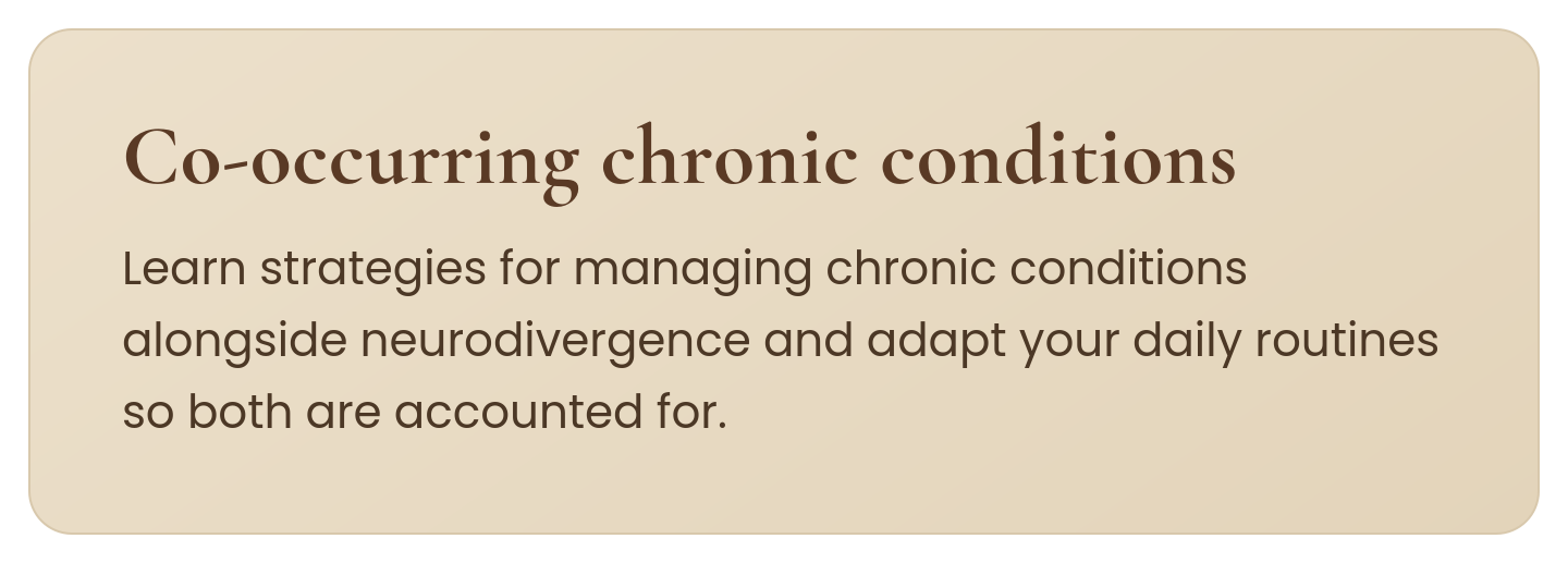 Managing co-occurring chronic conditions, an area occupational therapy can help with.