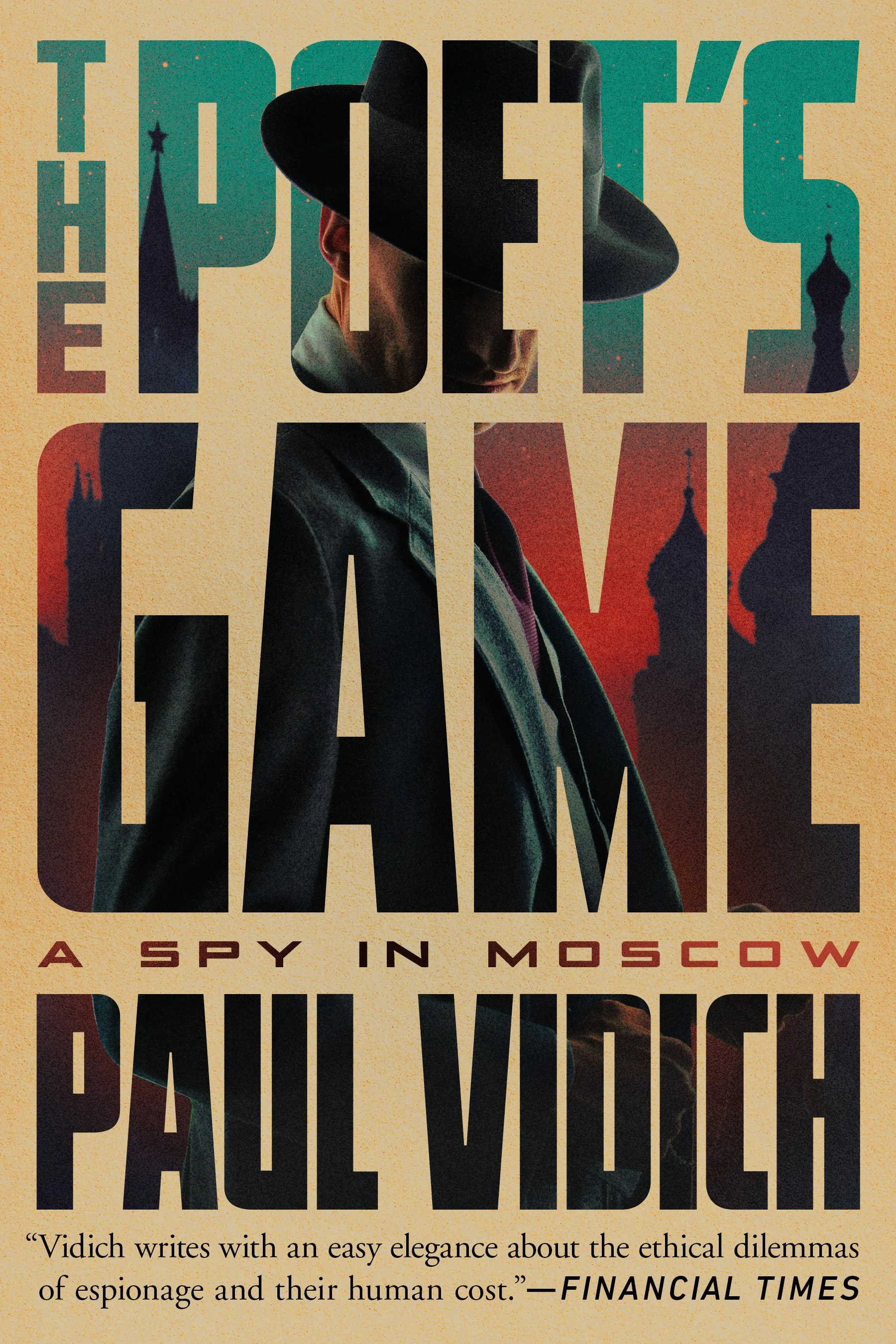 "Vidich has outdone himself with a spy thriller at once utterly cerebral and undeniably compelling.” - CrimeReads, a Top Five Espionage Novel of the Year