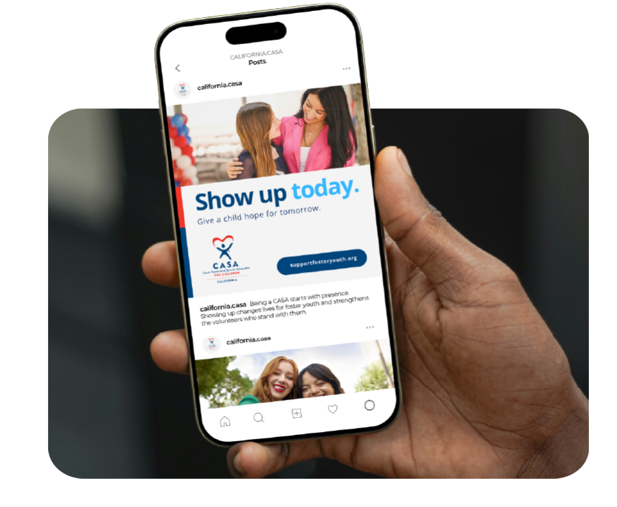 A smartphone displays an Instagram post promoting foster youth and volunteering with the message 'Show up today. Give a child hope for tomorrow.' The post includes a logo of CASA California and a link supportfosteryouth.org.