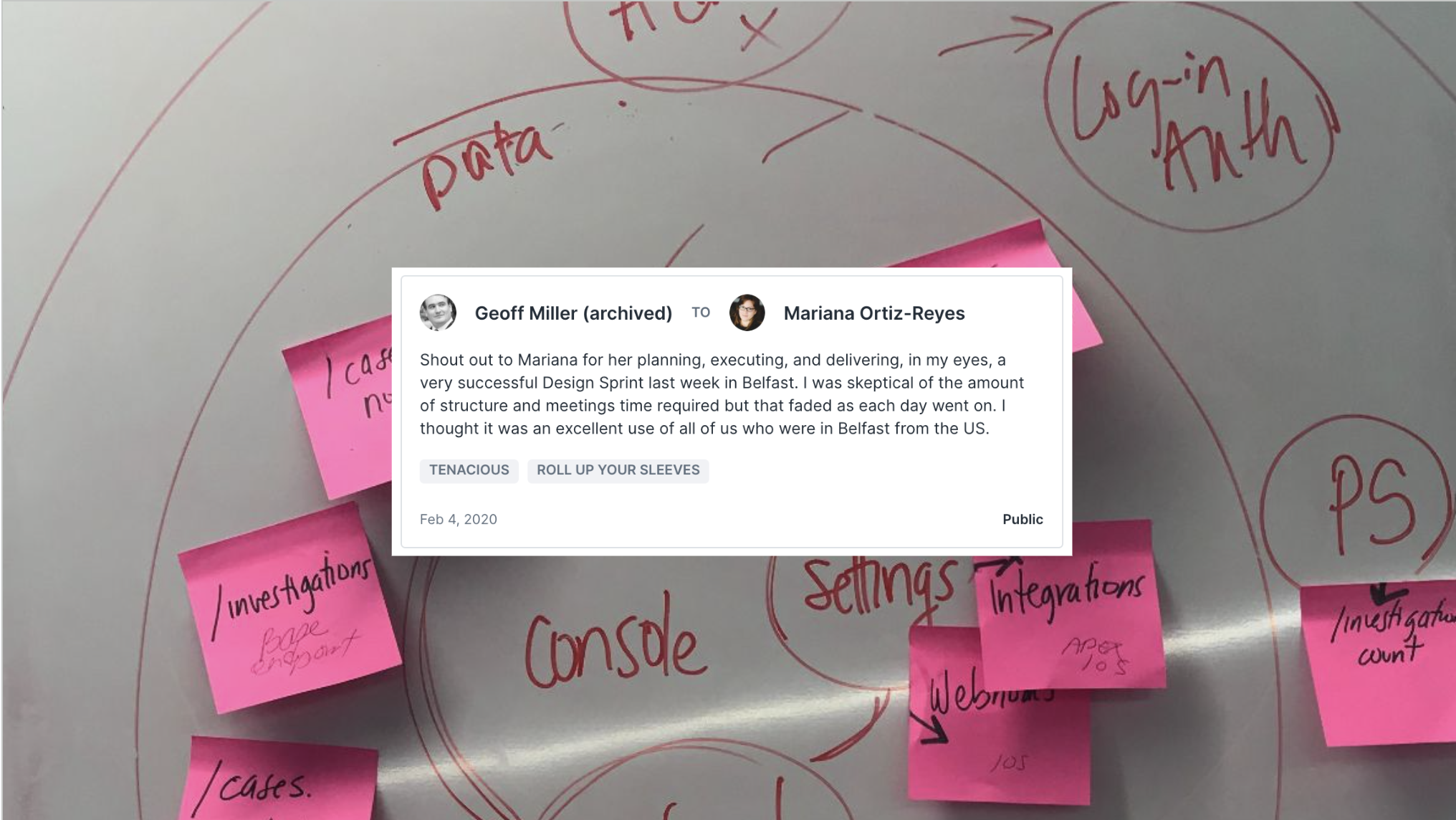 A whiteboard with handwritten notes and pink sticky notes. There is a peer's Slack post overlayed at the bottom, praising Mariana for her successful design sprint in Belfast.