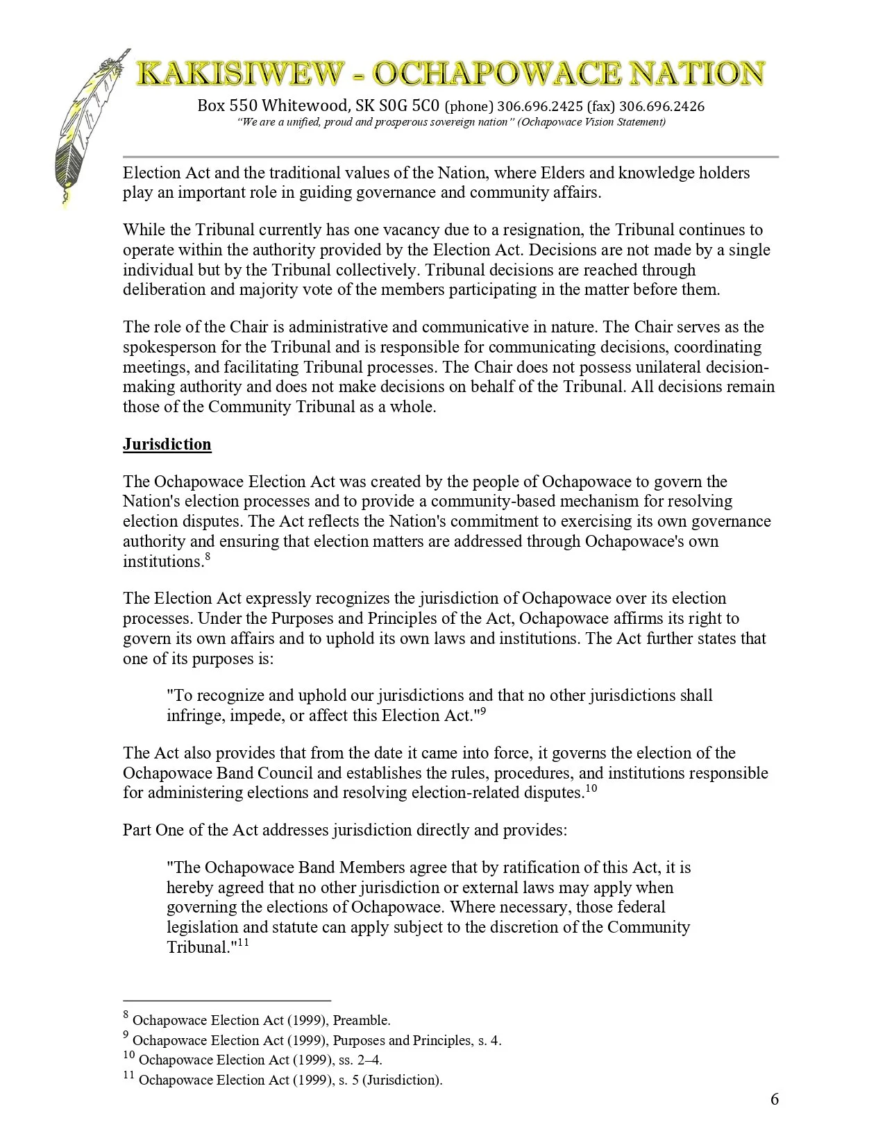 Document titled 'KAKISIWEW - OCHAPOWACE NATION' with contact info, quote, and detailed text about election acts, tribunal, and jurisdiction.