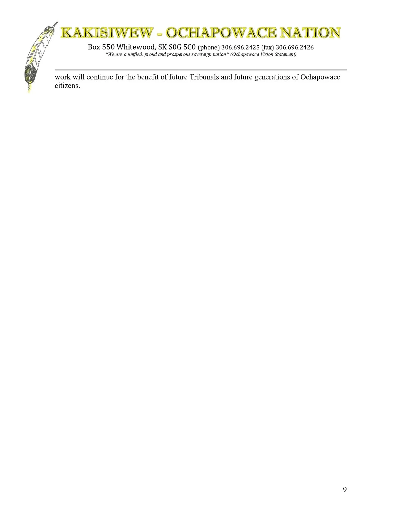 Letterhead with Native American feather illustration, bold yellow text reads 'KAKISIWEW - OCHAPOWACE NATION', contact information and a slogan about a unified and proud Ochapowace Nation.