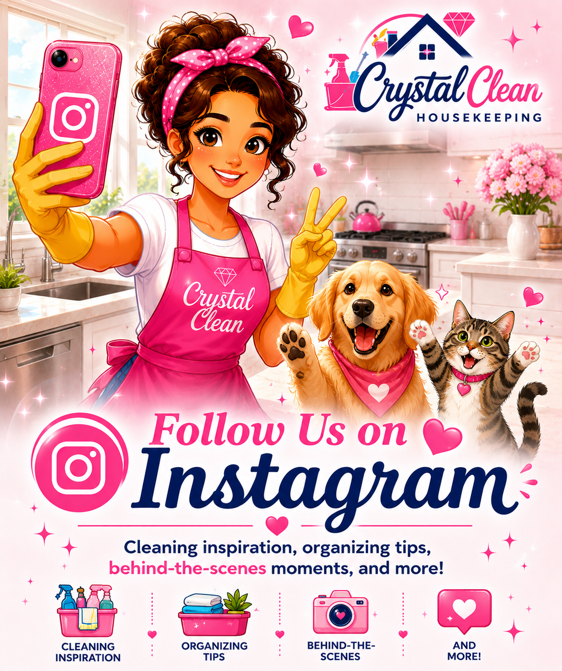 Colorful promotional image for Crystal Clean Housekeeping featuring a young woman with curly hair in a pink apron and gloves, taking a selfie with a golden retriever and a tabby cat, in a bright, modern kitchen. The image promotes Instagram follow, cleaning inspiration, organizing tips, behind-the-scenes moments, and more, with pink hearts and sparkles.