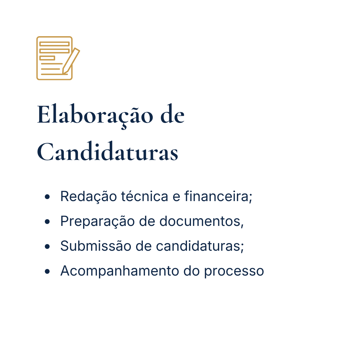 Infográfico com título 'Elaboração de Candidaturas' e ícone de uma folha de papel com caneta. Lista de etapas: redação técnica e financeira, preparação de documentos, submissão de candidaturas e acompanhamento do processo.