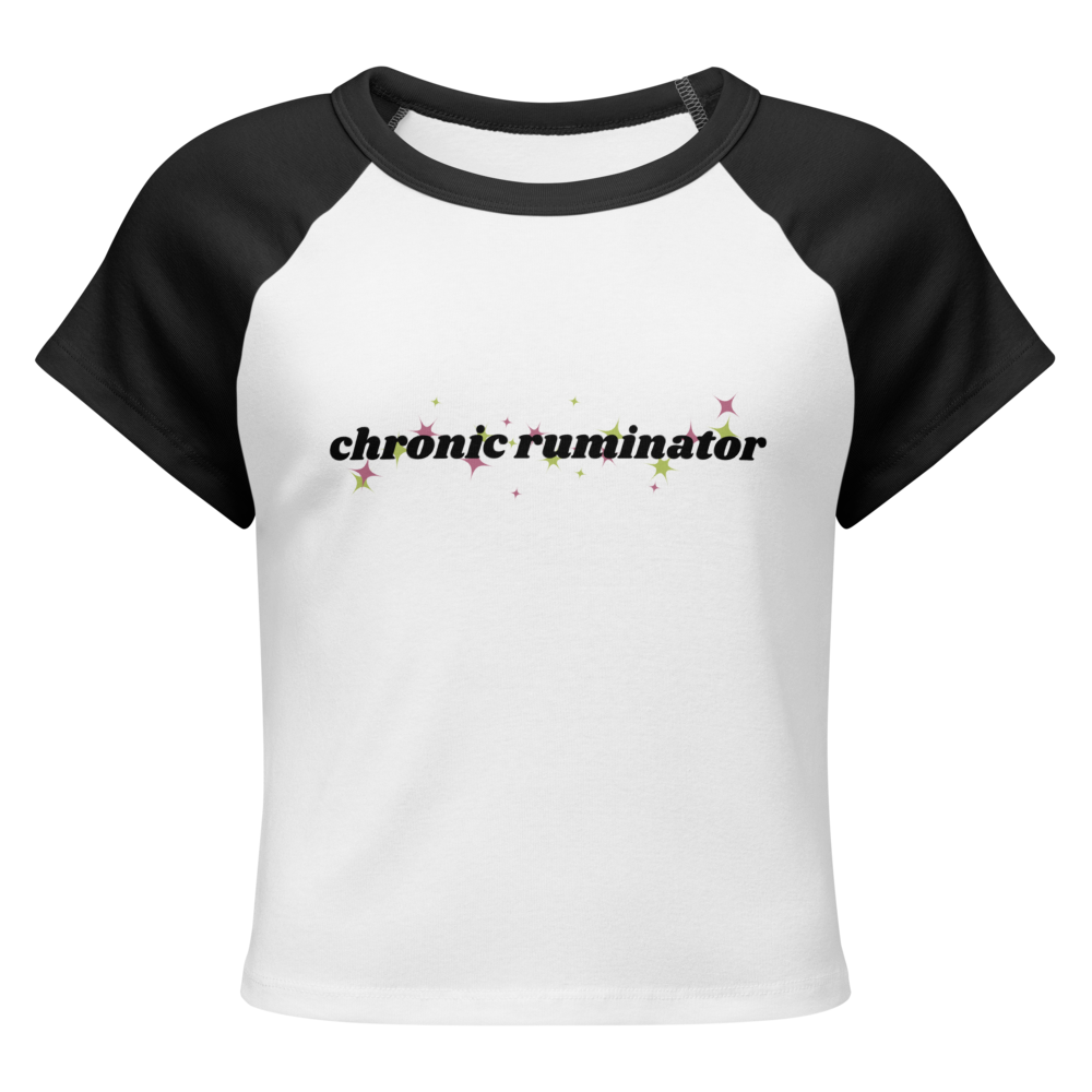 Chronic Ruminator Baby Tee