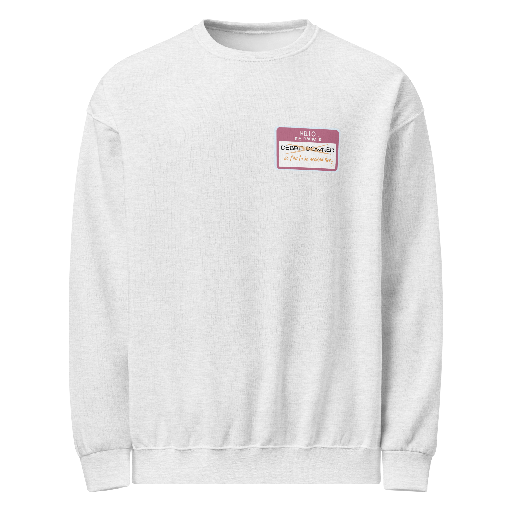 Debbie Downer Crewneck