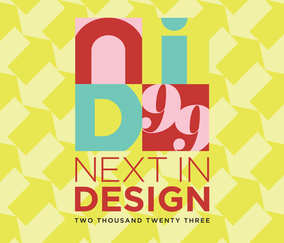 Graphic design image with colorful geometric shapes and text that reads "Next in Design" and "Two Thousand Twenty Three" with a yellow patterned background.
