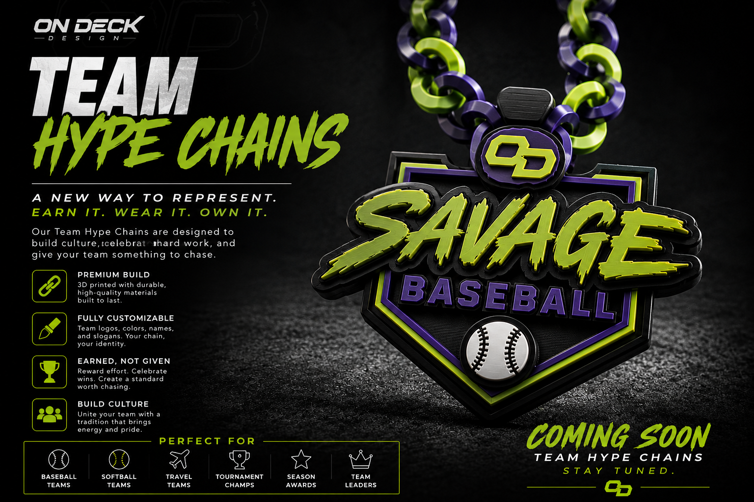 Promotional poster for Team Hype Chains featuring a 3D-designed chain with a baseball emblem. Text promotes customizable, durable, and collectible team accessories for baseball, softball, travel, tournaments, awards, and leadership recognition. Slogan emphasizes earning and owning the chain, with upcoming release details.