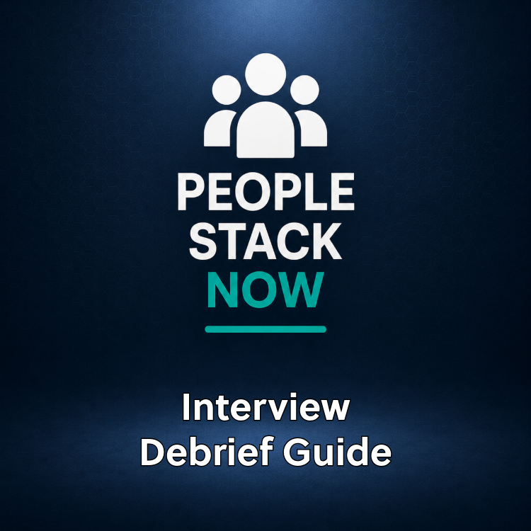 Interview Debrief Guide — Better Hiring Decisions | People Stack Now