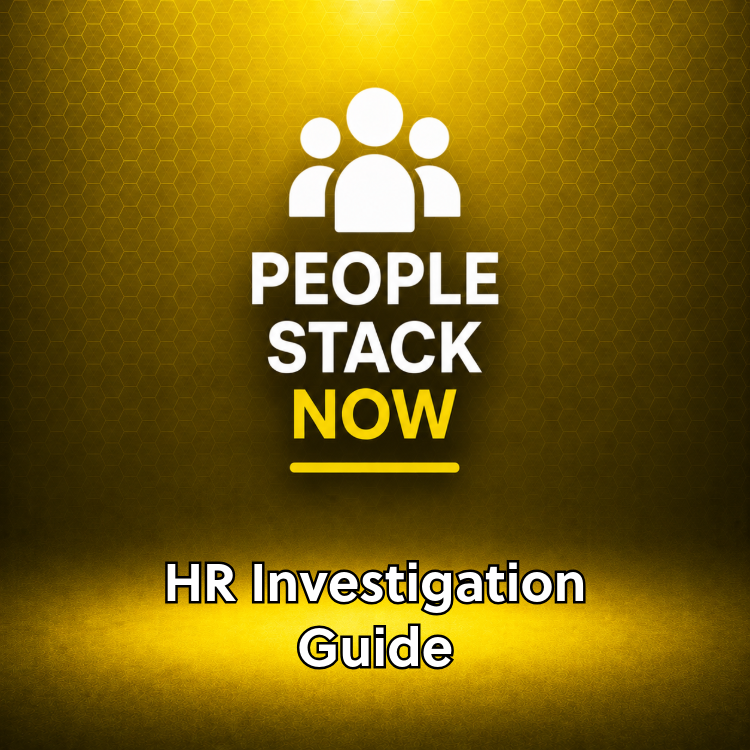 HR Investigation Guide — Workplace Investigations | People Stack Now