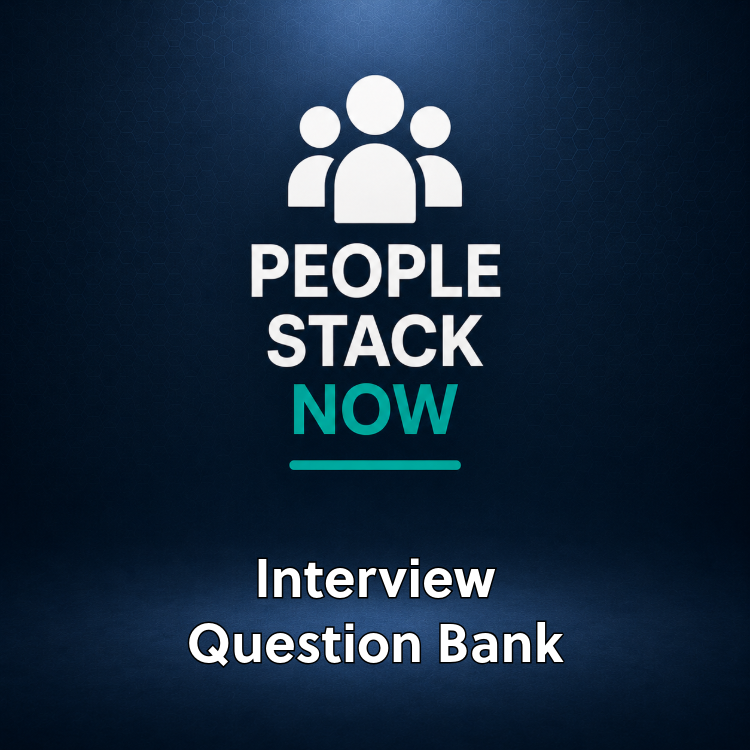Interview Question Bank — 200+ Questions | HR Template | People Stack Now