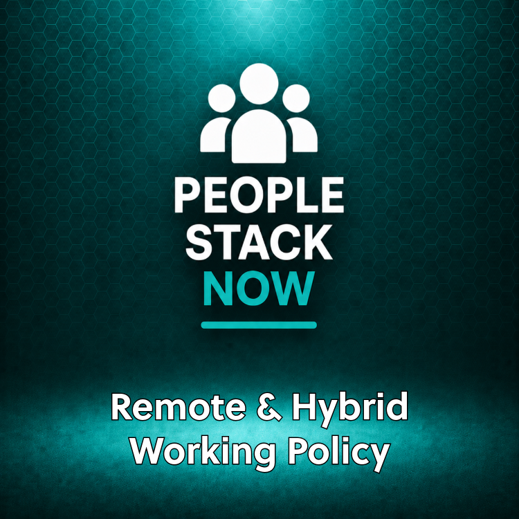 Remote & Hybrid Working Policy Template | Multi-Jurisdiction | People Stack Now