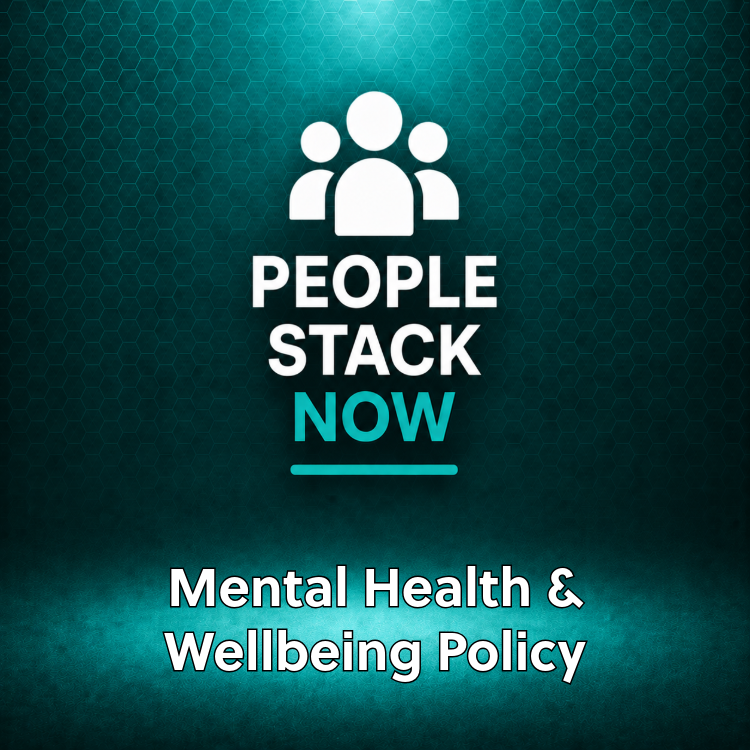 Mental Health & Wellbeing Policy Template | HR | People Stack Now