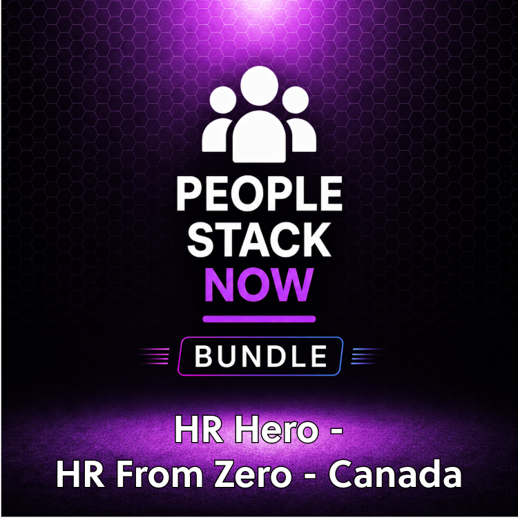 HR Hero - HR from Zero - Canada — Starter Bundle for First HR Hires | People Stack Now