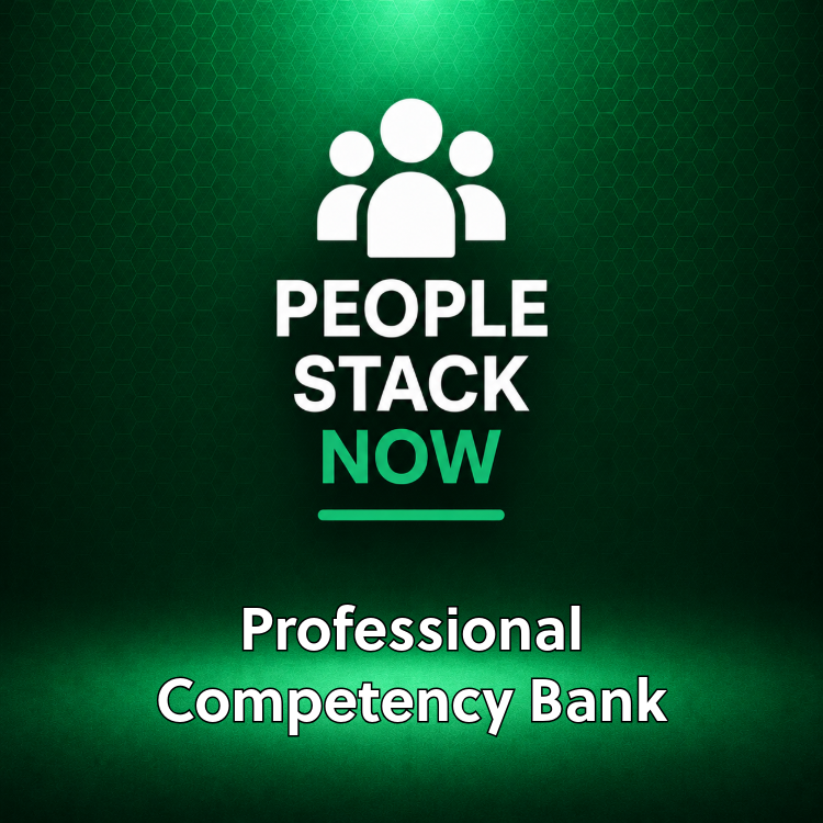 Professional Competency Bank — 50+ Competencies | People Stack Now