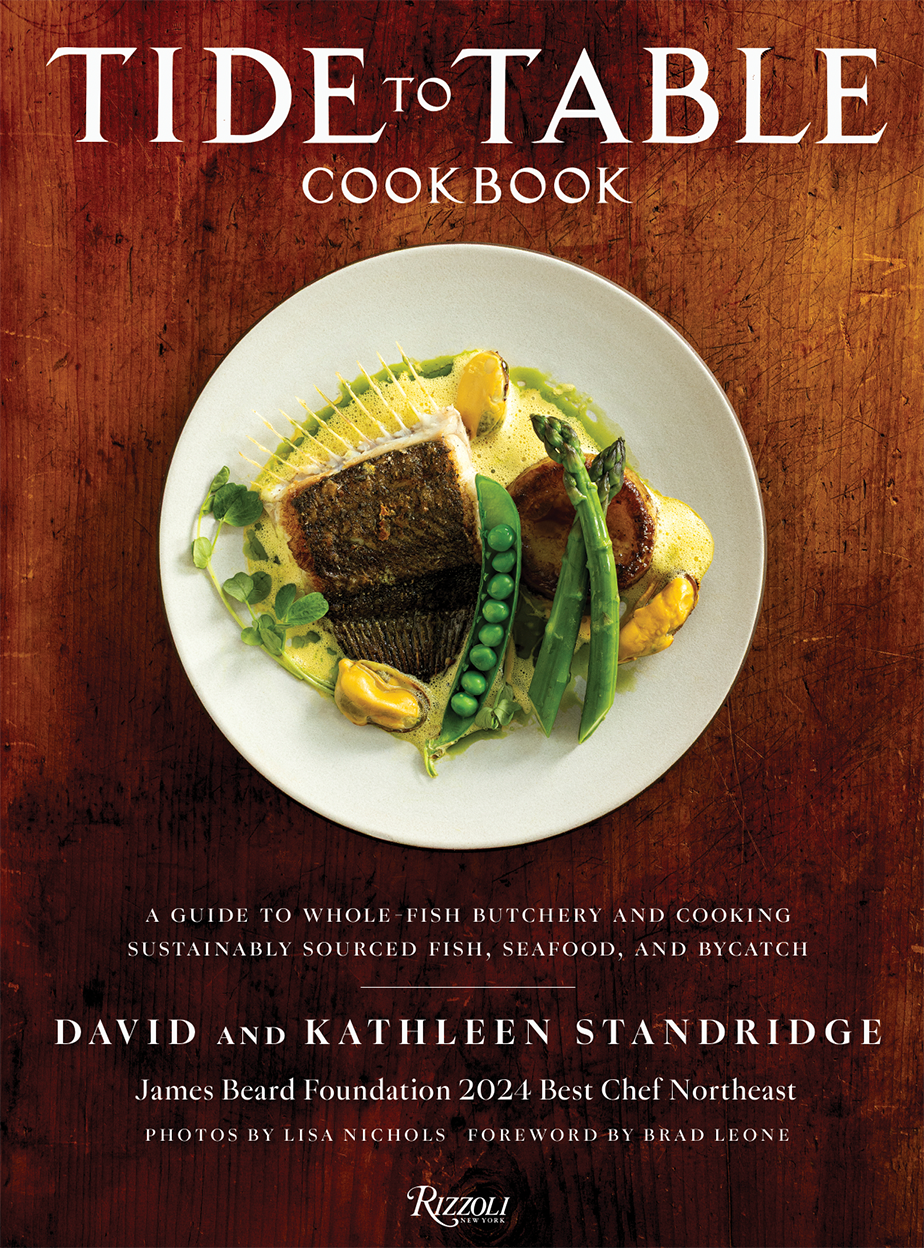 Tide to table cover by David and Kathleen Standridge Foreword by Brad Leone
