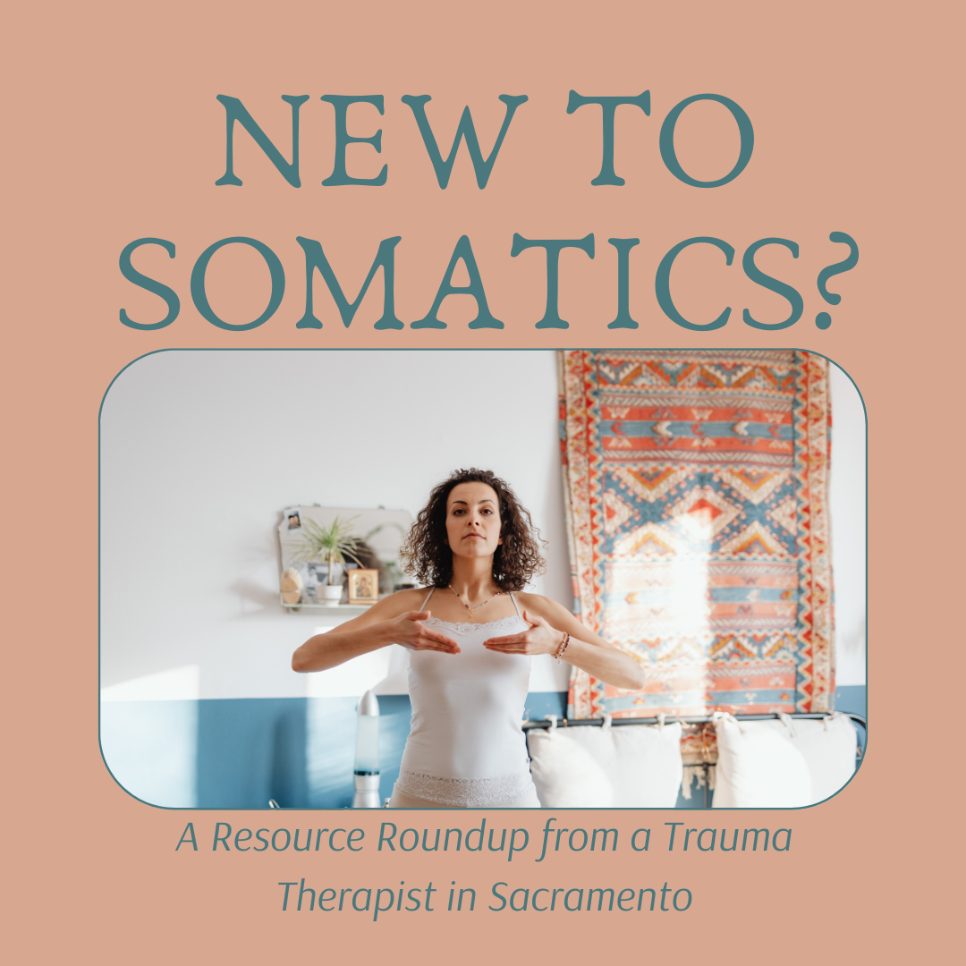 woman does yoga under words new to somatics? trauma therapist sacramento