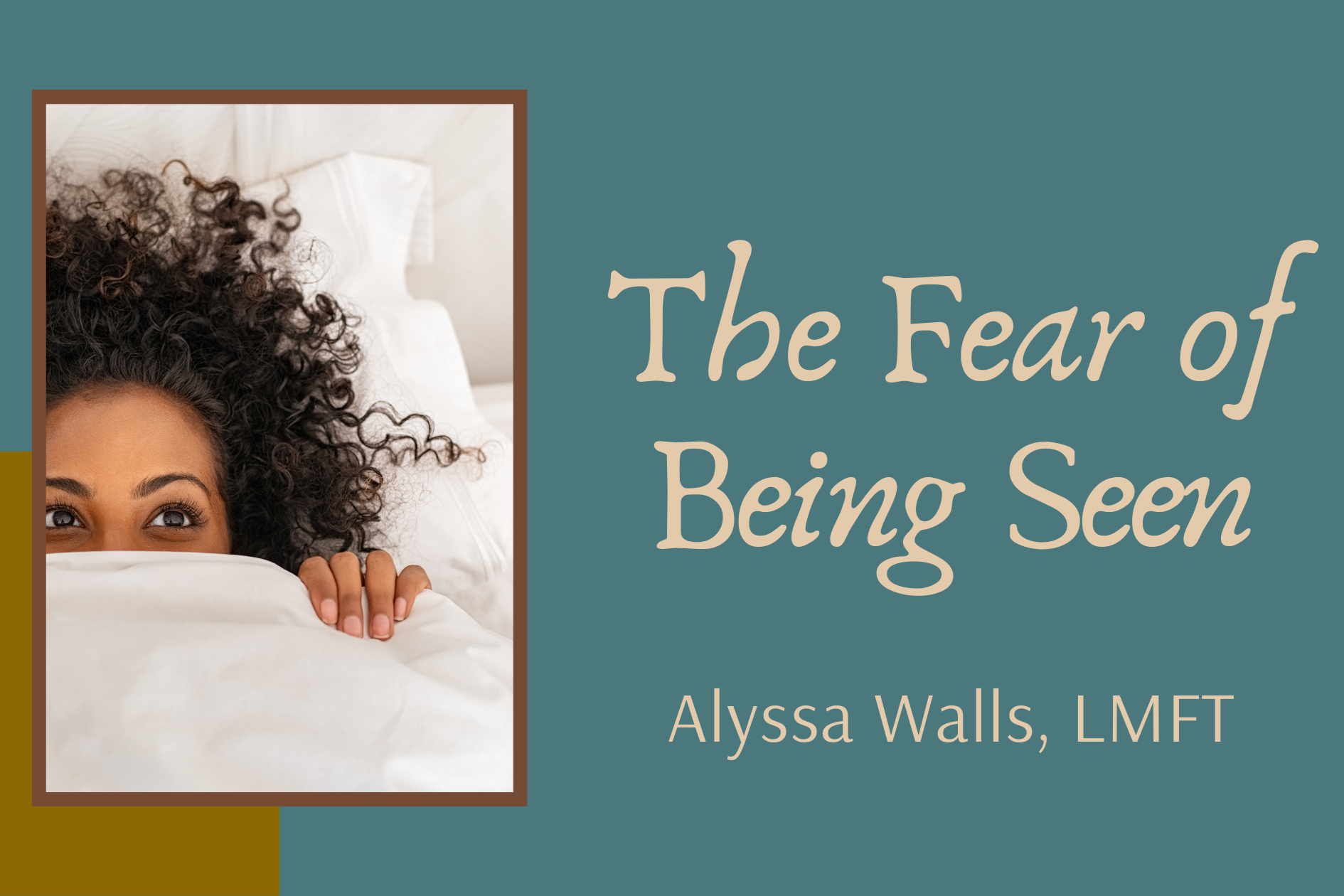 The Fear of Being Seen: A Trauma Therapist in Sacramento Breaks Down This Common Trigger