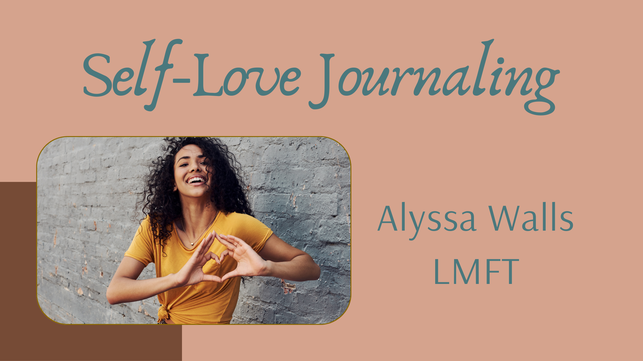 Letters from Love: A Trauma Therapist in Sacramento Shares a Self-Love Practice