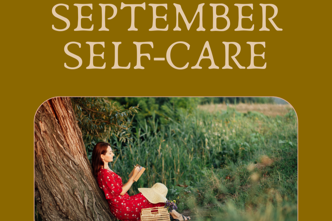 September Self-Care: A Trauma Therapist in Sacramento Shares Her Personal Practices