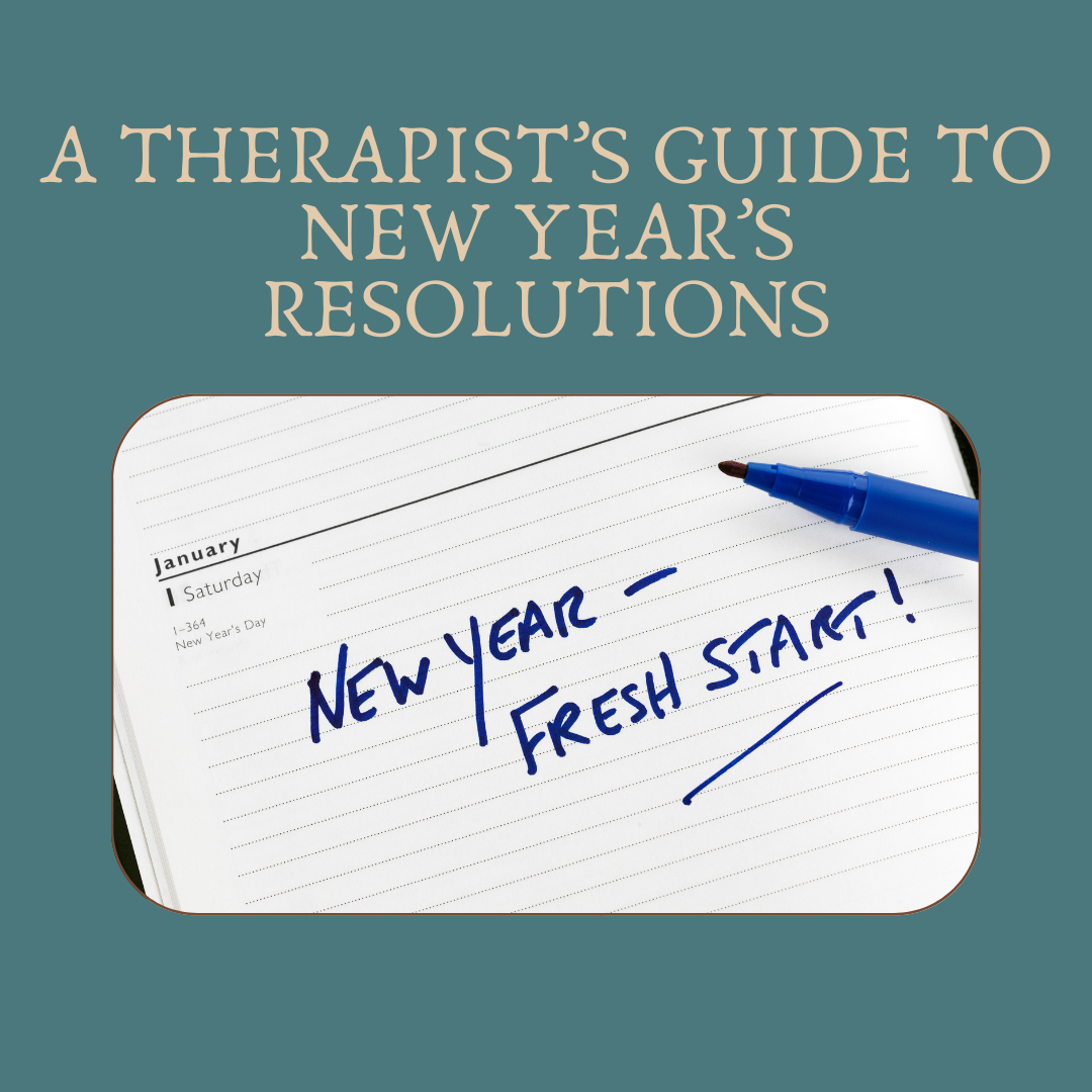 Trauma Therapist Sacramento New Year's Resolution Guide