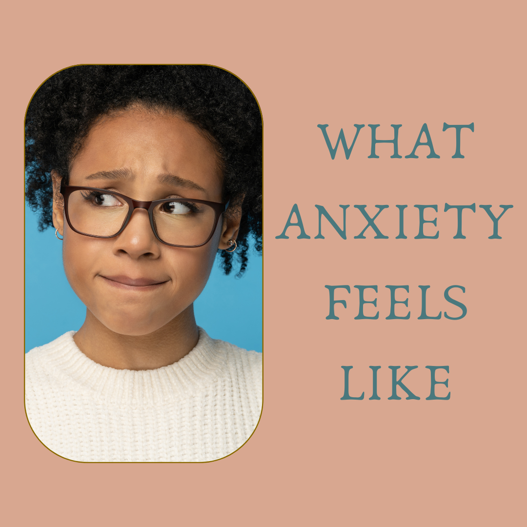 anxiety therapy Sacramento what anxiety feels like