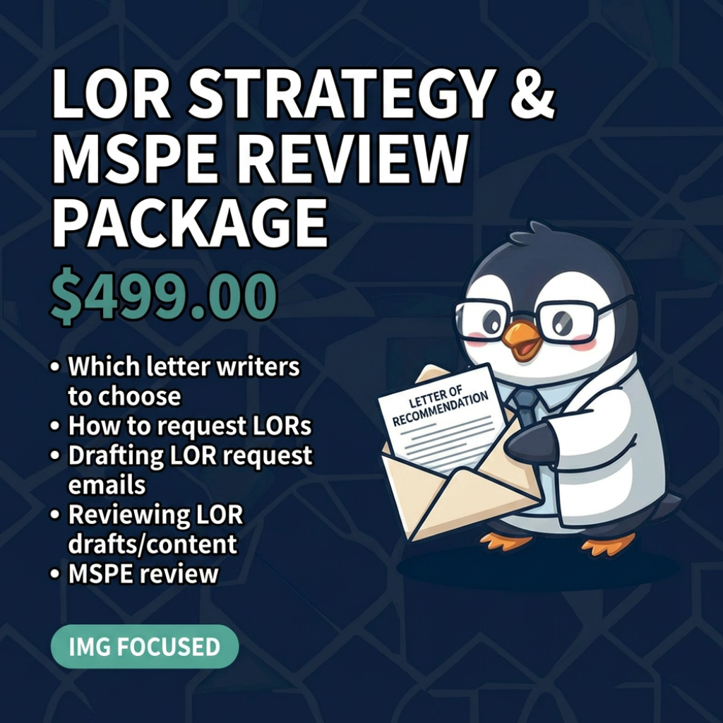 Letter of Recommendation (LoR) Strategy & MSPE Review Package