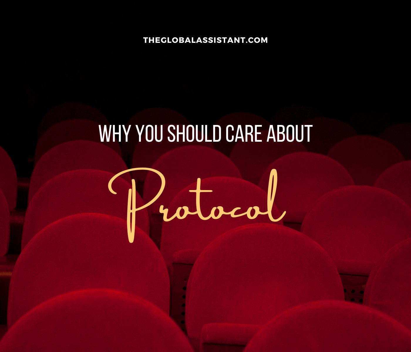 executive assistants and protocol