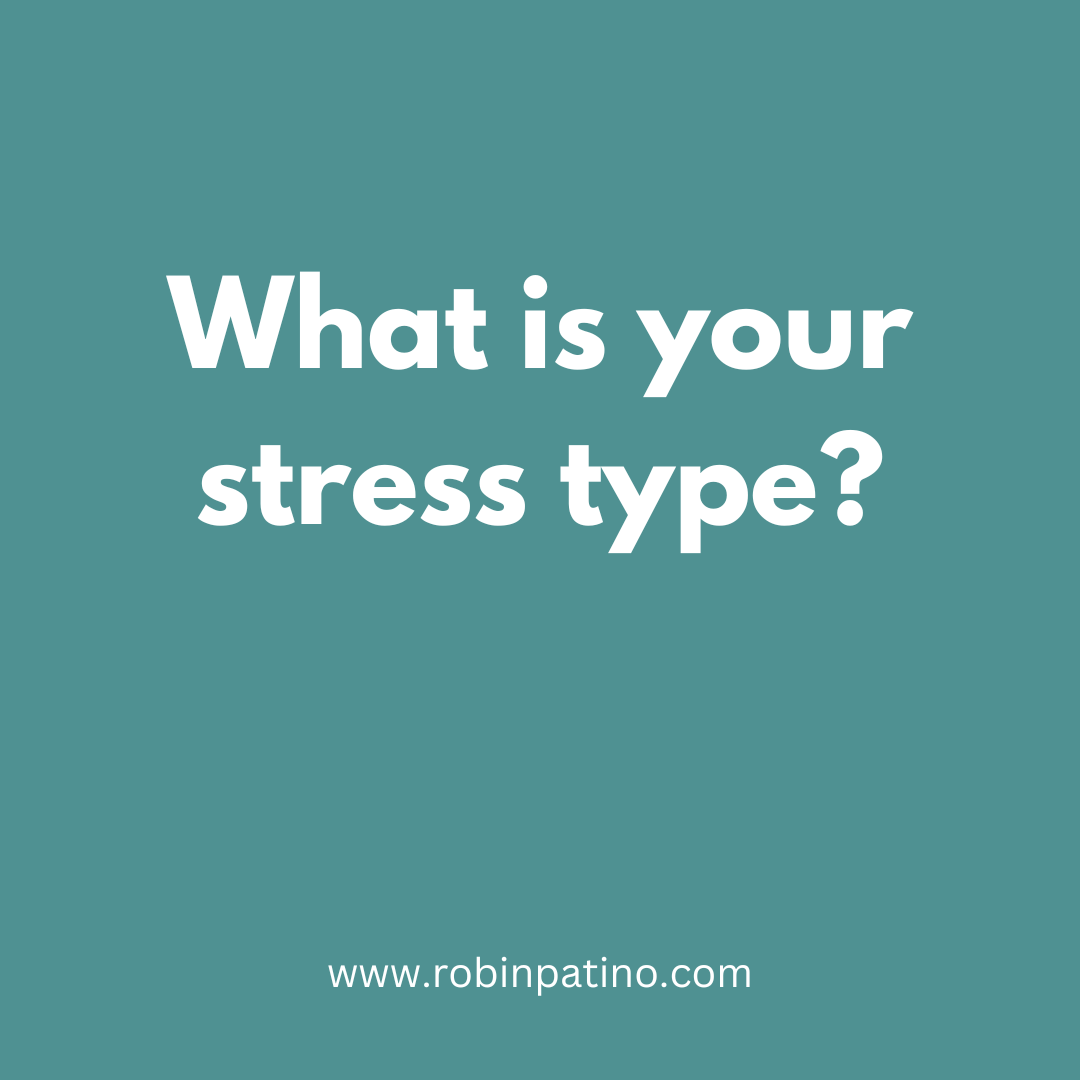 What is Your Stress Type?