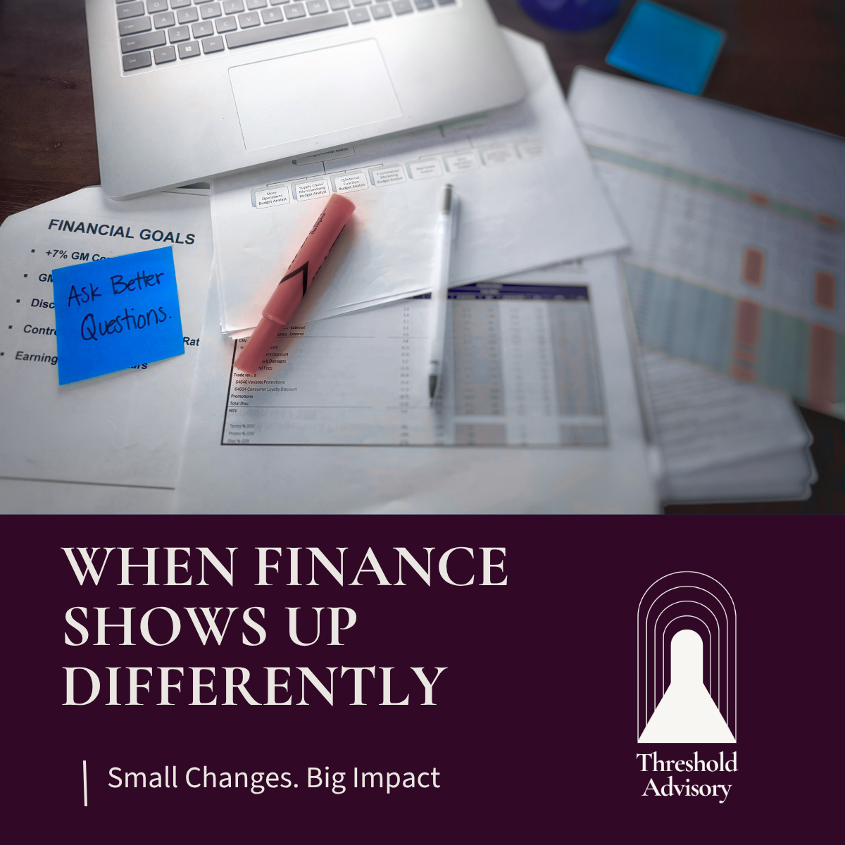 When Finance Shows Up Differently