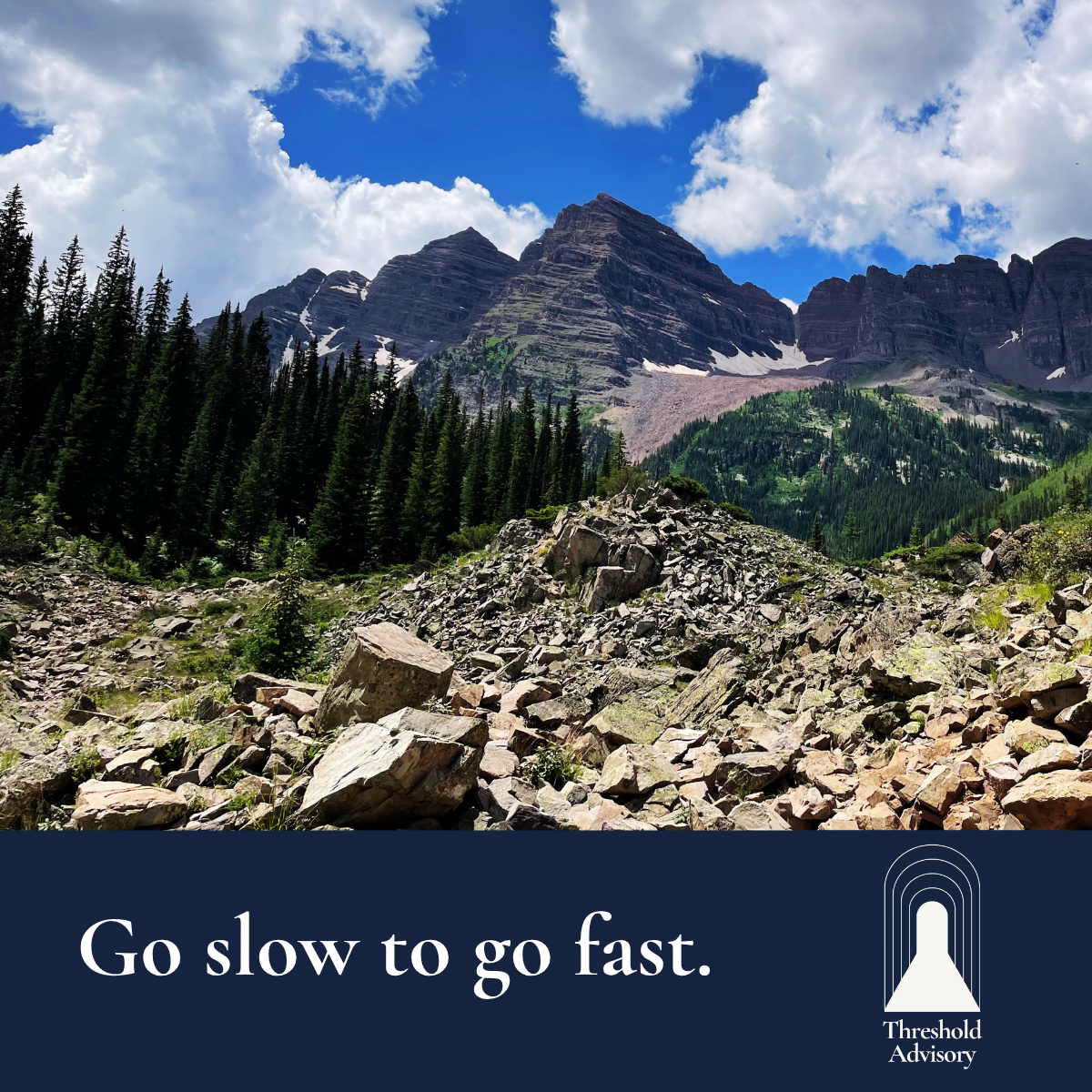 Go Slow to Go Fast