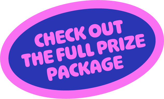 Pink and purple oval sign that says, "Check out the full prize package" in bold purple text.