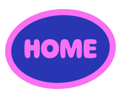 Oval-shaped sign with a purple background, pink border, and pink text that reads 'HOME'