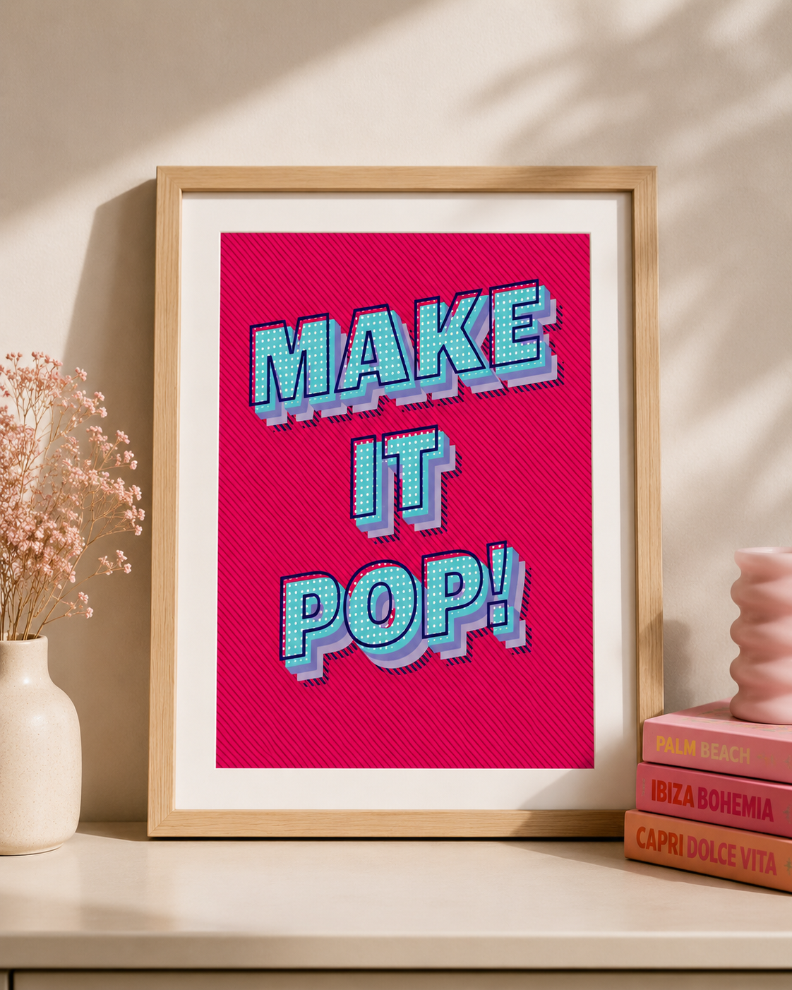 Make It Pop! Pop Art Print, Giclee Paper, 8x10, 16x20