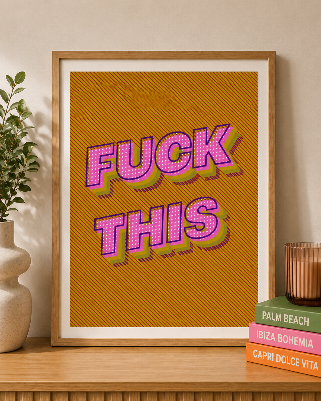 Fuck This Pop Art Print, Giclee Paper, 8 x 10, 16 x 20
