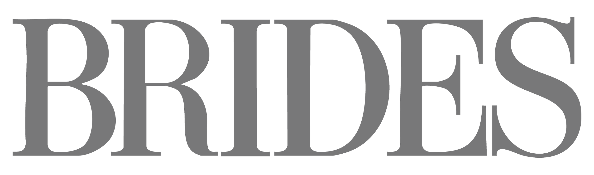 Text that reads 'BRIDES' in large, bold, gray letters on a black background.