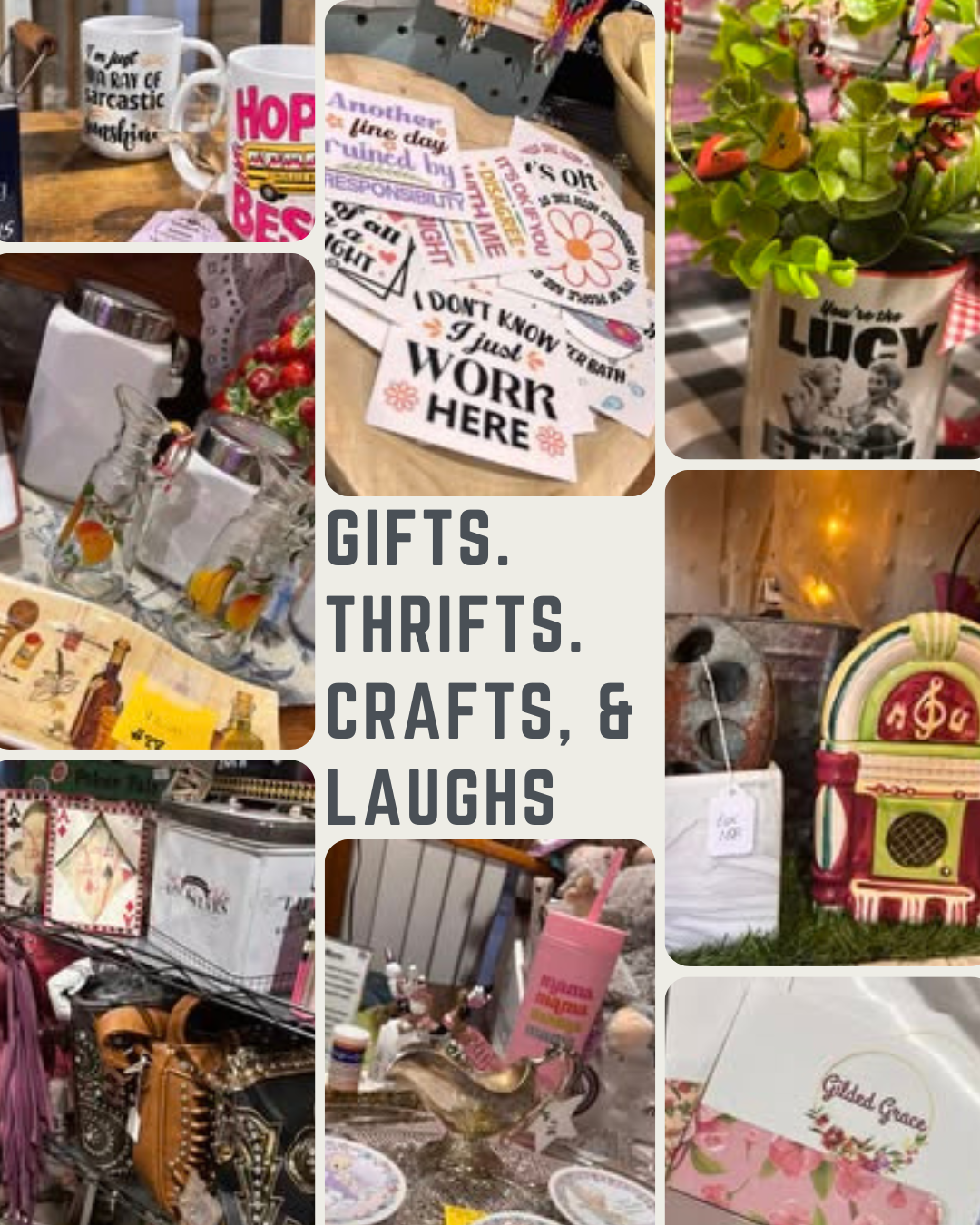 Collage of various thrift shop items, gifts, crafts, and humorous signs with the text "GIFTS. THRIFTS. CRAFTS, & LAUGHS."