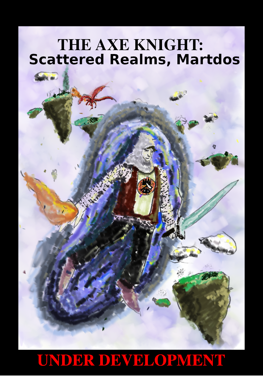 A painted book cover titled 'The Axe Knight: Scattered Realms, Martdos' shows a knight in armor with a sword, floating among flying rocks, asteroids, and wreckage in a cosmic space scene. The phrase 'Under Development' is written in red at the bottom.