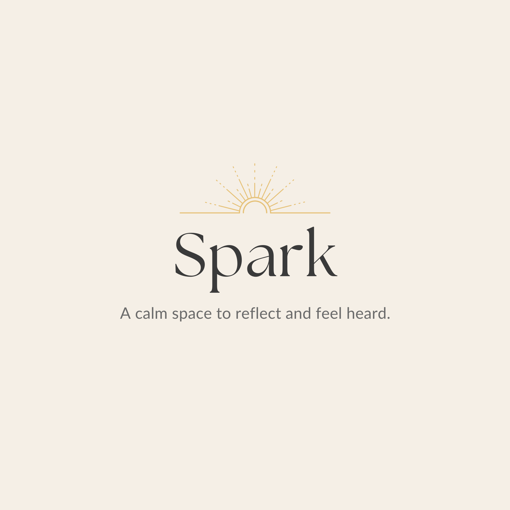 A beige background with the text "Spark" and a subtitle "A calm space to reflect and feel heard," along with a minimal illustration of a rising sun.