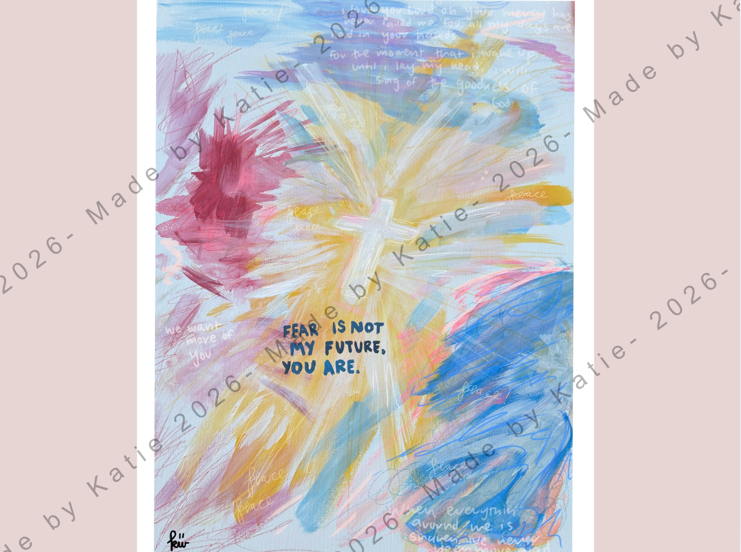 Fear is Not My Future Print
