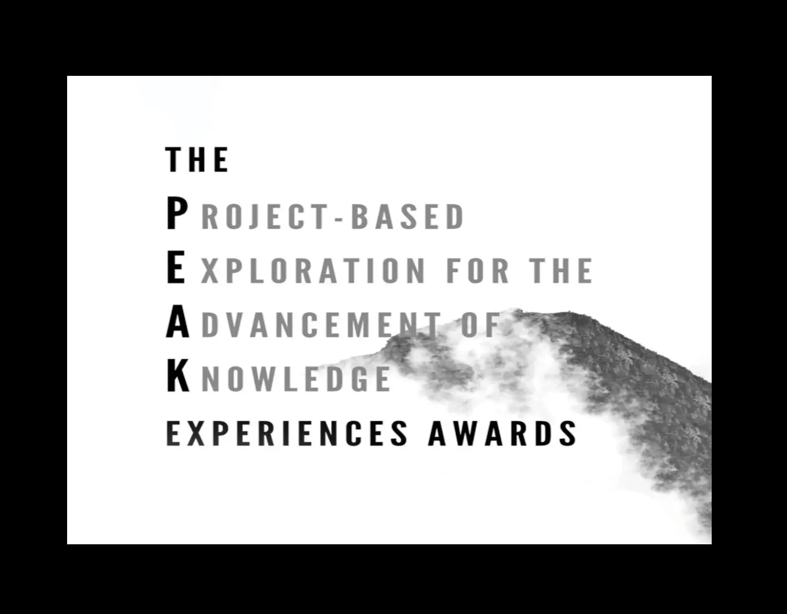 Text and mountain illustration on a white background. The text reads "The PEAK Project-Based Exploration for the Advancement of Knowledge Experiences Awards" with most words in gray and some in black.