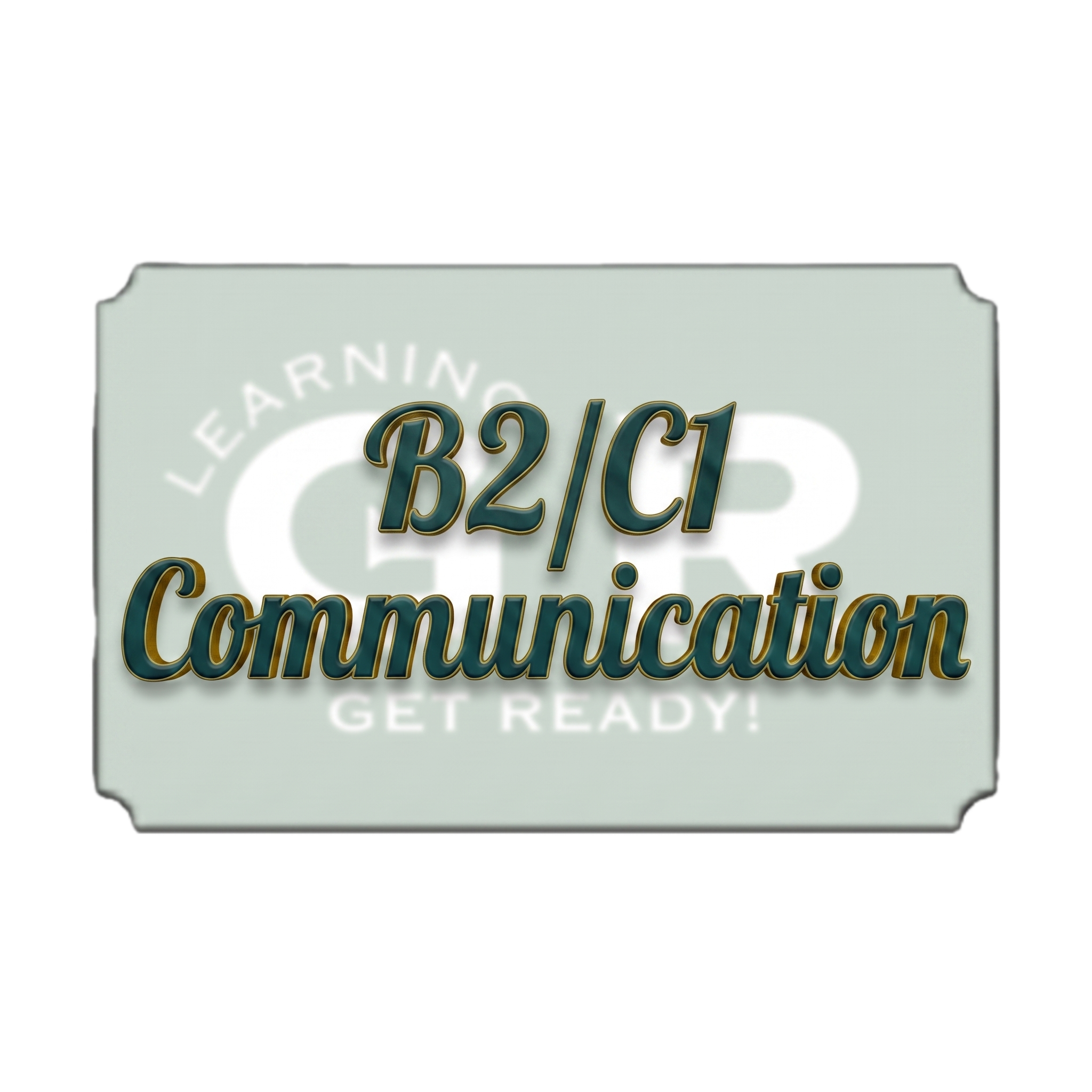 B2/C1-es szintű kommunikáció