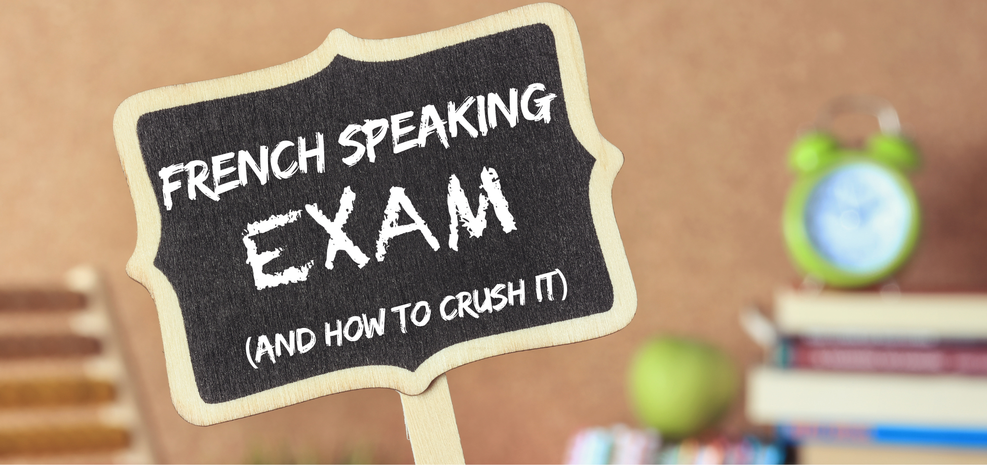 How to crush your French speaking exam? | Start now!