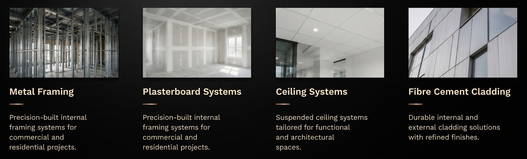 A collage displaying four types of building materials with descriptions underneath. From left to right: Metal Framing, Plasterboard Systems, Ceiling Systems, Fibre Cement Cladding.