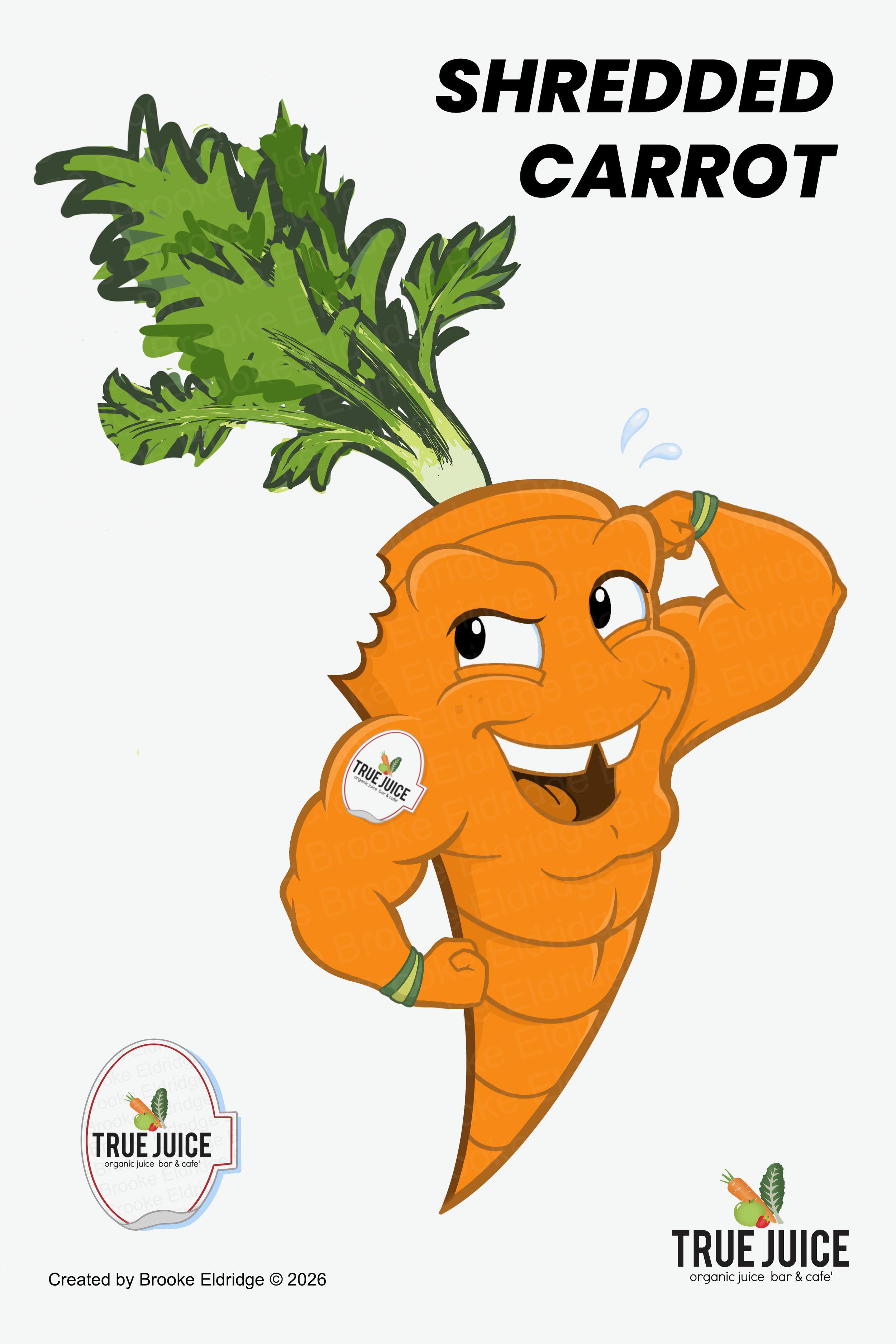 Cartoon anthropomorphic carrot with a smiling face, arms, and white teeth, holding up its fist. The carrot has green leafy top. There is a logo for True Juice, an organic juice bar and cafe, on a produce sticker on its arm.