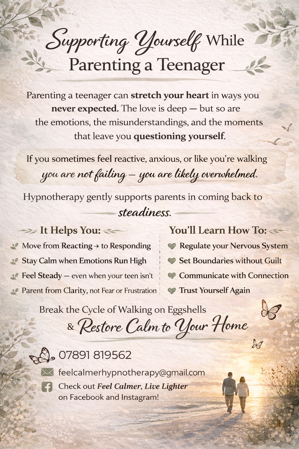 A calming poster with soft earth-tone colors and floral accents. It provides advice on supporting oneself while parenting a teenager, emphasizing emotional regulation and communication. Includes a scenic background of a couple walking on a beach at sunset, with butterflies and foliage decoration.