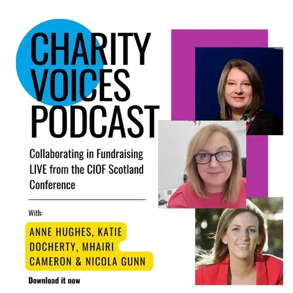 Collaboration in Fundraising LIVE at CIOF Scotland Conference
