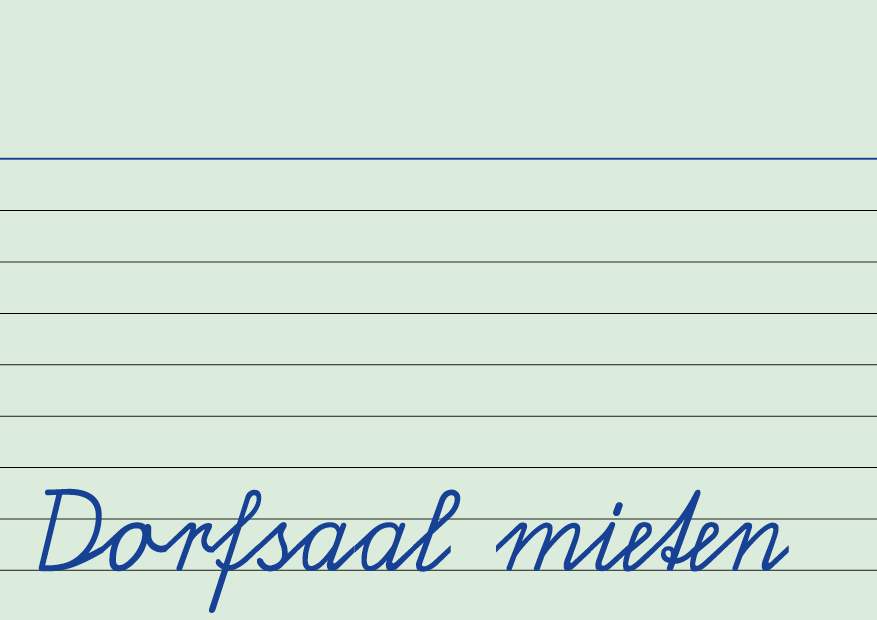 Handschrift auf einem grünen Karteikartenblatt, das den Text 'Dorfsaal mieten' zeigt.
