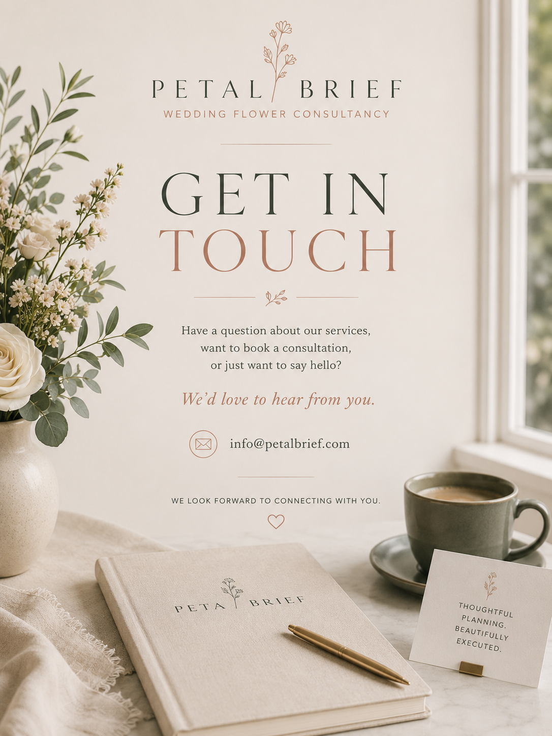 A wedding flower consultancy advertisement with a bouquet of white flowers and green leaves, a notebook with the logo Petal Brief, a pen, a cup of coffee, and a small card with the words "Thoughtful planning, beautifully executed," on a marble table near a window.