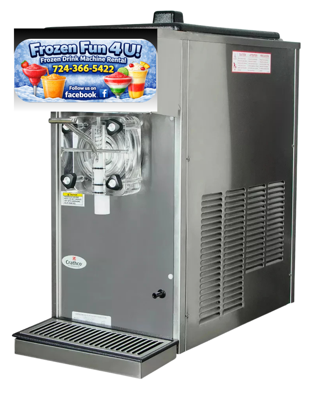 Commercial frozen drink machine with colorful advertisement sign on top for Frozen Fun 4 U, including images of frozen drinks and a phone number.